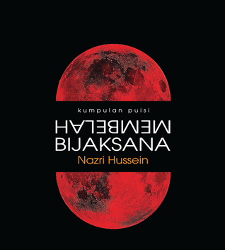 Kumpulan Puisi Membelah Bijaksana