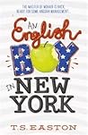 An English Boy in New York by T.S. Easton An English Boy in New York by T.S. Easton