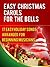 Easy Christmas Carols For Bells: 22 Easy Holiday Songs Arranged For Beginning Musicians (Easy Christmas Carols For Concert Band Instruments Book 1)