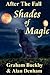 Shades of Magic by Graham Buckby