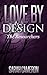 Love by Design (Researchers...