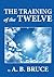 The Training of the Twelve