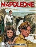 Napoleone n. 47: Prigionieri del tempo