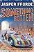 Something Rotten by Jasper Fforde