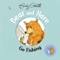 Bear and Hare Go Fishing (Hardcover)