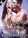 Predator's Claim by Rosanna Leo
