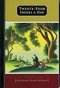 Twenty-Four Hours a Day (Hazelden Meditations Book 1)