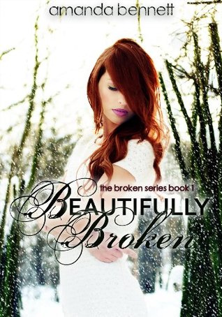 Beautifully Broken (Broken, #1)