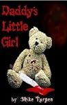 Daddy's Little Girl Daddy's Little Girl