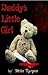 Daddy's Little Girl by Mike Turpen