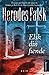 Elsk din fiende by Herodes Falsk