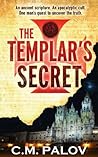 The Templar's Secret (Caedmon Aisquith, #4) The Templar's Secret (Caedmon Aisquith, #4)