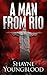A Man From Rio (Youngblood Series)