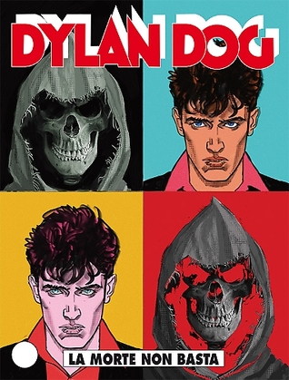 Dylan Dog n. 331: La morte non basta (Mass Market Paperback)
