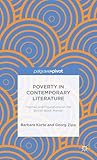 Poverty in Contemporary Literature: Themes and Figurations on the British Book Market (Palgrave Pivot)