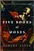 The Five Books of Moses Publisher: W. W. Norton & Company