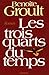 Les Trois Quarts du temps by Groult-B