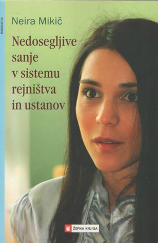 Nedosegljive sanje v sistemu rejništva in ustanov (Paperback)