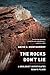 The Rocks Don't Lie by David R. Montgomery