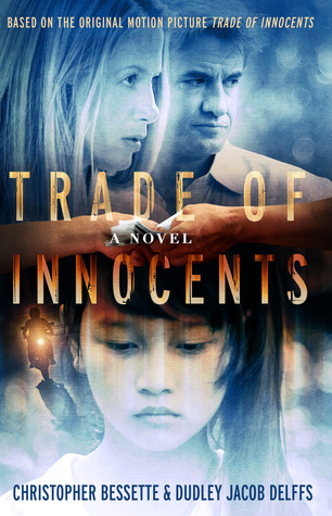 Trade of Innocents: Justice Needs a Hero