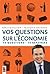 Vos questions sur l'économie