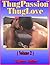 Thug Passion - Thug Love (V...