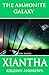 Xiantha (The Ammonite Galaxy, Book Three) by Gillian Andrews