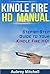Kindle Fire HD Manual by Aubrey Mitchell
