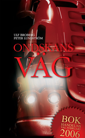 Ondskans väg (Paperback)