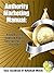 Authority Marketing Manual:...