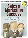 Sales and Marketing Success by Rebekah Welch