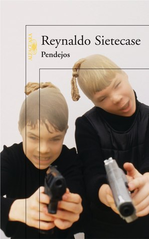 Tapa de Pendejos (Reynaldo Sietecase)