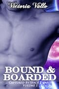 Bound & Boarded