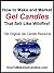 How to Make and Market Gel Candles that Sell Like Wildfire! [The Complete How-To Make & Sell Guide]