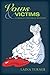 Vows & Victims (Presley Thurman #6) by Laina Turner
