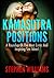 Kamasutra Positions: A Roundup of The Most Erotic and Inspiring Sex Ideas