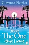 You're the One That I Want by Giovanna Fletcher You're the One That I Want by Giovanna Fletcher
