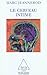 Intimate Brain / Le Cerveau intime by Marc Jeannerod