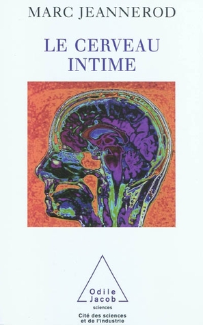 Intimate Brain / Le Cerveau intime (French Edition)