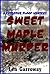 Sweet Maple Murder: A Detective Flood Mystery