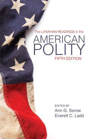 The Lanahan Readings in the American Polity (Paperback)