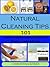 Natural Cleaning Tips 101 – Using Vinegar, Baking Soda, and More by Christina  Jones