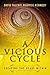 A Vicious Cycle: Escaping t...