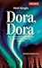 Dora, Dora