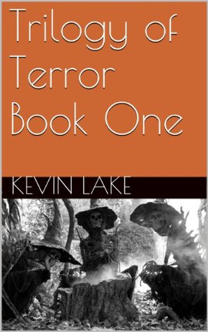 Trilogy of Terror Book One (Kindle Edition)