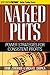 Naked Puts: Power Strategie...