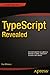 TypeScript Revealed