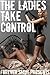 The Ladies Take Control