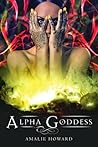 Alpha Goddess by Amalie Howard