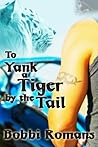 To Yank a Tiger by the Tail (White Tiger)